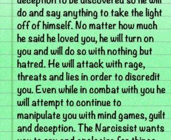The Narcissist does not want to be caught lying